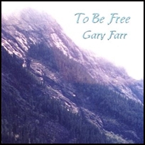 Gary Farr To Be Free.