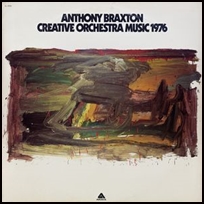 Anthony Braxton Creative Orchestra Music 1976.