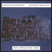 Anthony Braxton Duo (Wesleyan) 1994.