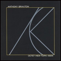 Anthony Braxton Octet (New York) 1995.