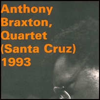 Anthony Braxton Quartet – Santa Cruz 1993.