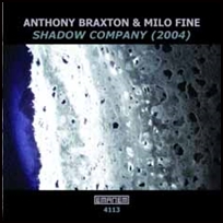 Anthony Braxton Shadow Company 2004.