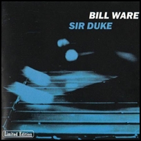 Bill Ware Sir Duke.