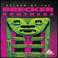 Brecker brothers Return of