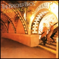 Brecker brothers Straphangin