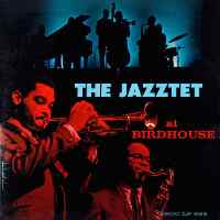 Jazztet At Birdhouse.