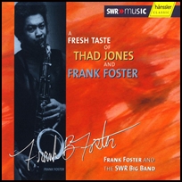 A Fresh Taste Of Thad Jones And Frank Foster