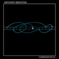 anthony braxton Composition 30
