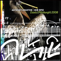 anthony braxton Duets (Pittsburgh) 2008