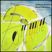 anthony braxton Improvisations (Duo) 2008.