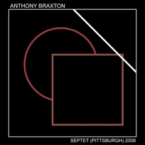 anthony braxton Septet (Pittsburgh) 2008.